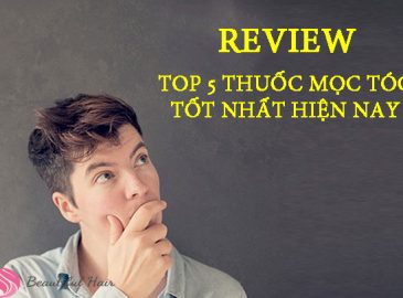 review-5-loai-thuoc-moc-toc-duoc-san-nhieu-nhat-hien-nay
