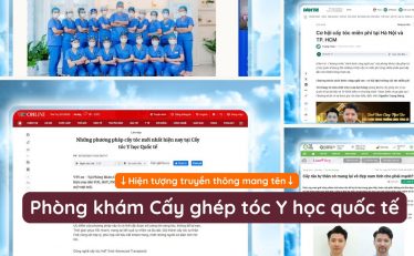 hien-tuong-truyen-thong-mang-ten-phong-kham-cay-ghep-toc-y-hoc-quoc-te