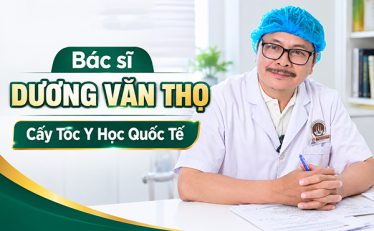 bac-si-duong-van-tho-cay-toc-y-hoc-quoc-te-thong-tin-chung-va-cach-dat-lich