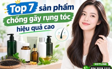 top-7-san-pham-chong-gay-rung-toc-hieu-qua-cao
